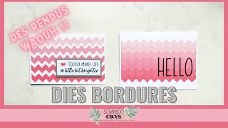 ASTUCE SCRAP les DIES BORDURES  des idées de créations SIMPLES mais SUBLIMES 🥰 [upl. by Erasmus]