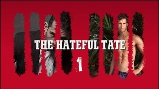 THE HATEFUL TATE EPISODE 1 [upl. by Aicemed617]