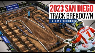 2023 San Diego SX Track Preview with TwoTime 250SX Champion Zach Osborne [upl. by Biggs328]