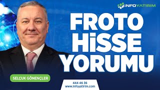 Selçuk Gönençlerden FROTO Hisse Yorumu quot27 Ekim 2023 Tarihli Yayındanquot  İnfo Yatırım [upl. by Egdirdle]