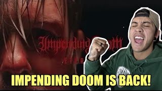 Impending Doom is BACK  ETERNAL REACTION [upl. by Uhej]