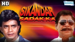 Sikandar Sadak Ka HD Mithun Chakraborty  Mohan Joshi  Hit Bollywood MovieWith Eng Subtitles [upl. by Siradal698]