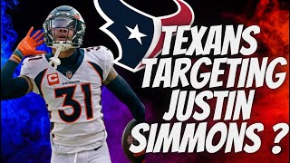 Houston Texans Targeting Justin Simmons Nick Caserio making another move [upl. by Eadrahs]