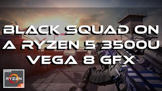 Black Squad Gameplay  On A Ryzen 5 3500U Vega 8 GFX 8GB RAM [upl. by Enoid]