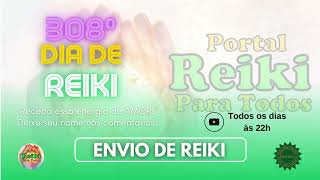 ENVIO DE REIKI 308º DIA [upl. by Krenn]