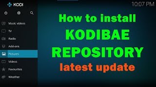 How to install KODIBAE REPOSITORY on KODI FIRESTICK ANDROID TV BOX [upl. by Congdon803]