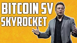 BITCOIN SV Rockets to the Moon Elon Musks Influence on BSV Meteoric Rise 🌕🚀 [upl. by Ardnaet]