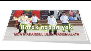 Tari Kreasi quotBocah Ngapa Yakquot MDA Madarisul Ulum Nagarawangi Tasikmalaya [upl. by Nire]