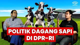 Terkuak Ternyata Begini POLITIK DAGANG SAPI di DPR RI [upl. by Lupiv]