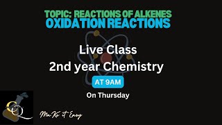 Reactions of Alkenes  Oxidation Reactions and polymerization 2nd year Chemistry [upl. by Agamemnon]