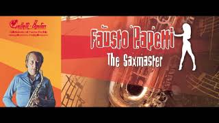 Fausto Papetti  The saxmaster  GALLETTI BOSTON [upl. by Eibloc713]