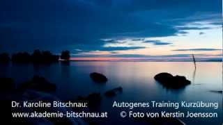 Autogenes Training Kurzübung 10 Min [upl. by Umeko]