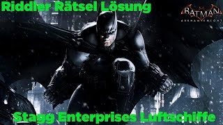 Batman Arkham Knight  Lösungen der RiddlerRätsel  Stagg Enterprises Luftschiffe [upl. by Ash]