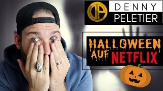 Die BESTEN HALLOWEEN FILME auf NETFLIX 2019  Denny Peletier [upl. by Elraet615]