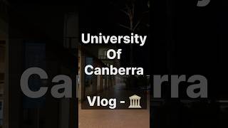 Australia లో నా యూనివర్సిటీ  Exploring University of Canberra  Student Life amp Campus Tour [upl. by Sankey500]