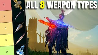 All 8 DLC Weapon Types Ranked Elden Ring Shadow of the Erdtree [upl. by Ahsien]