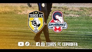 TOROS FC CEPROFFA VS CIMARRONES DE SONORA  LIGA TDP  JORNADA 15  2da VUELTA [upl. by Robinett]