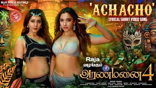 🥰acho acho achacho🤤 song  aranmanai 4  thamana rashi kanna whatsappstatus aranmanai4 [upl. by Gairc]