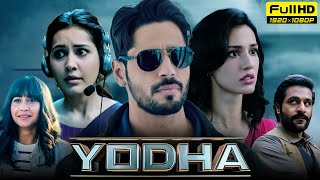 Yodha Full Movie 2024  Sidharth Malhotra Raashii Khanna Disha Patani  1080p HD Facts amp Review [upl. by Rufe]