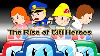 The Rise of Citi HeroesquotCiti HeroesquotCARtoons [upl. by Ateiluj]