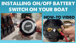 BOAT BATTERY SWITCH INSTALL  OnOff Switch [upl. by Animehliw]