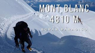 Mont Blanc  Climbing Mont Blanc amp Gran Paradiso in 2024 [upl. by Latimer447]