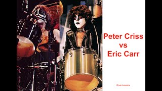 Eric Carr vs Peter Criss Drum Lessons [upl. by Ridglee556]