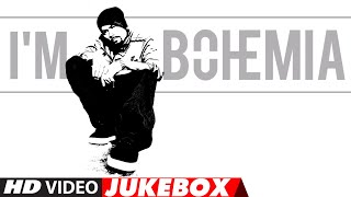 Im Bohemia Video Jukebox Bohemia Hits  Patola Zamana Jali  Video Songs [upl. by Nehepts883]