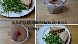 Le Jour Où jai cuisiné avec Gonzague Part 1 [upl. by Ayekahs431]