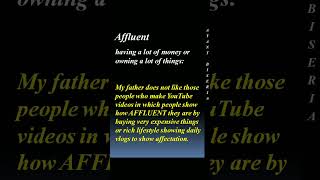 meaning of affluent by Ayant Biseria puneetbiseria [upl. by Zumstein]