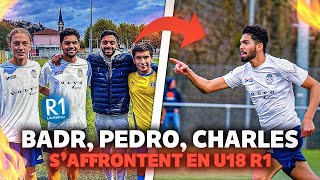 TROIS de mes anciens U17 saffrontent dans ce choc de U18 R1 Ils se font AUCUN cadeau [upl. by Nylleoj]