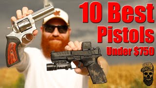 Top 10 Pistols Under 750 [upl. by Kciregor34]