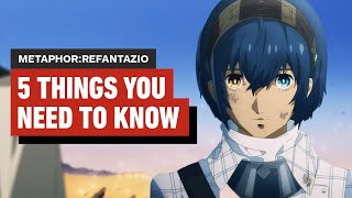 Metaphor ReFantazio 5 Things You Need to Know [upl. by Llerreg]