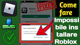 Come risolvere lerrore Roblox non può installare su Google Play Store2024  Installa Roblox [upl. by Eanert]