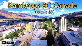 Kamloops BC Canada Drone 4K [upl. by Otrebireh86]