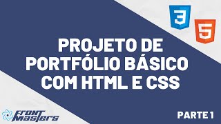 Projeto de portfólio básico para iniciantes usando HTML e CSS  PARTE 1 [upl. by Beshore969]