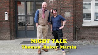 NIGHT TALK 72 Thomas Balou Martin Sprecher [upl. by Yt]