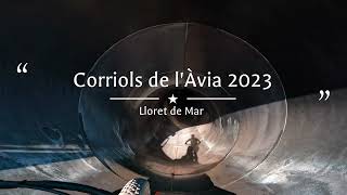 Corriols de lAvia 2023 [upl. by Berman868]