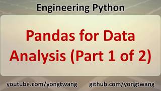 Engineering Python 16A Pandas for Data Analysis Part 1 of 2 [upl. by Daniella]