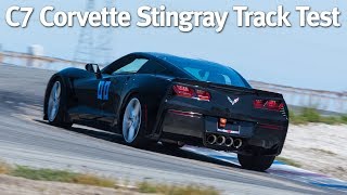 C7 Corvette Stingray Z51 Baseline Track Test at Buttonwillow Raceway [upl. by Sisak]