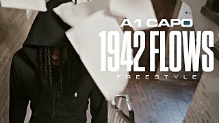 A1 Capo  1942 Flows Freestyle Official Video [upl. by Ruthanne]