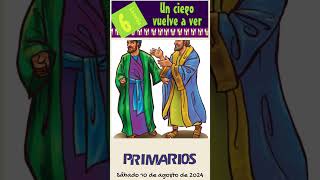 📖 Lección 6 Primarios 👨‍👩‍👧‍👦 quotUn ciego vuelve a verquot RESUMEN 3er Trim 2024 Shorts ETLL [upl. by Arraet]