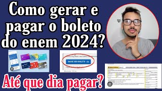 COMO EMITIR O BOLETO DO ENEM 2024 ATÉ QUE DIA PAGAR O BOLETO [upl. by Mcnamee973]