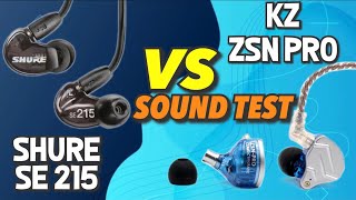 Shure SE 215 VS KZ ZSN Pro Sound Test amp Comparison  Best Budget IEM 2021 [upl. by Sieracki]