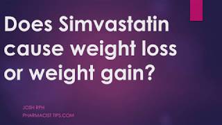 Does simvastatin cause weight loss or weight gain [upl. by Khalsa]