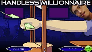 Handless Millionaire  MA MAIIIIIIIIN  GameplayCommentaire Français FR [upl. by Siuluj550]