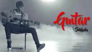 Guitar Sikhda  Jassie Gill  Instrumental [upl. by Yeroc]