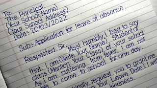 How to write application in english  application for leave of absence to the principal [upl. by Roanne]