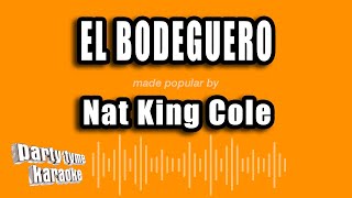 Nat King Cole  El Bodeguero Versión Karaoke [upl. by Ahen]