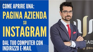 Video Tutorial Come aprire e creare una pagina aziendale su Instagram da Computer Desktop online [upl. by Richarda198]